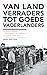 Van landverraders tot goede...