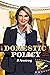 Domestic Policy (By Design,...