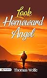 Look Homeward, Angel Book cover for Look Homeward, Angel