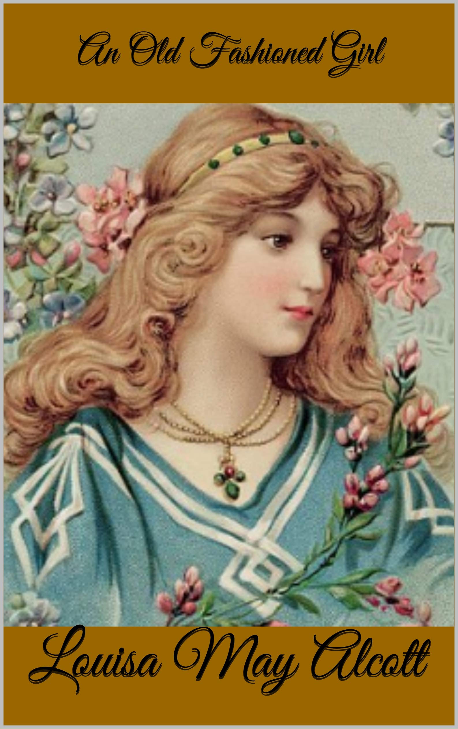 An Old Fashioned Girl