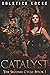 Catalyst (The Second Cycle)