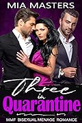 Three in Quarantine