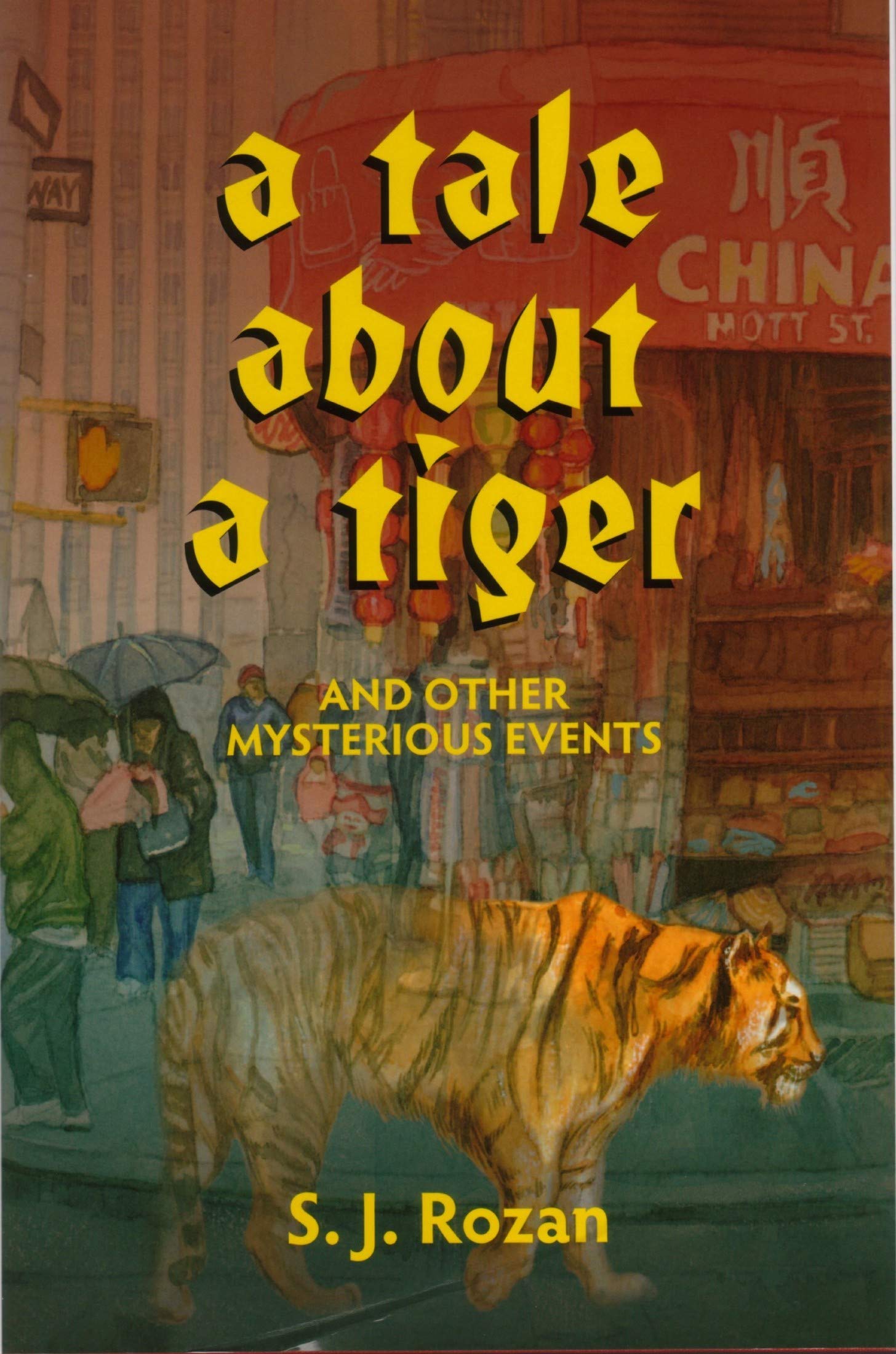 A Tale About a Tiger and Other Mysterious Events (Kindle Edition)