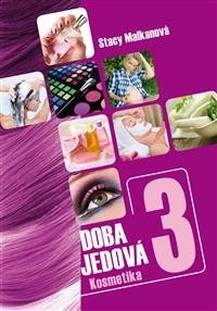 Doba Jedová 3: Kosmetika