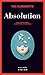 Absolution (Children's House, #3)