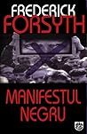 MANIFESTUL NEGRU by Frederick Forsyth