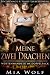 Meine zwei Drachen (Wüstenwandler im Doppelpack, #3)