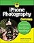 iPhone Photography For Dummies