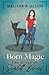 Born Magic: The Diary of Scarlett Bernard (Disrupted Magic, #4)