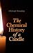 The Chemical History of a Candle (Annotated): Enriched Edition. Scientific Lectures on the Chemistry and Physics of Flames