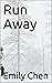 Run Away