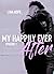 My Happily Ever After - Réédition 2020 - TOME 1 - EPISODE 1: How deep is your love ? (MHEA TOME 1)