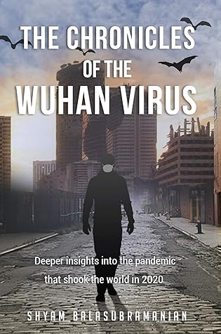 Capa do Livro The Chronicles of the Wuhan Virus: Deeper insights into the pandemic that shook the world in 2020