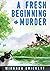 A Fresh Beginning & Murder ...