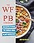 The WFPB Cookbook: 100 Reci...