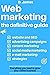 Web marketing, the definitive guide by Dave James