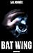 BAT WING (Murder Mystery)
