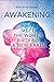 Awakening: Meet the Women B...