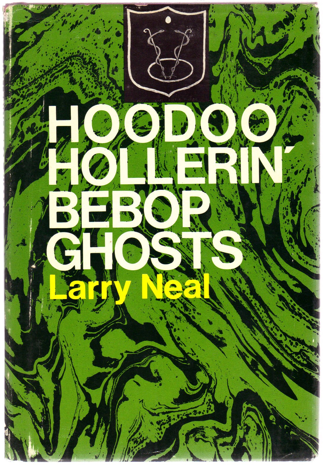 Hoodoo Hollerin' Bebop Ghosts (Hardcover)