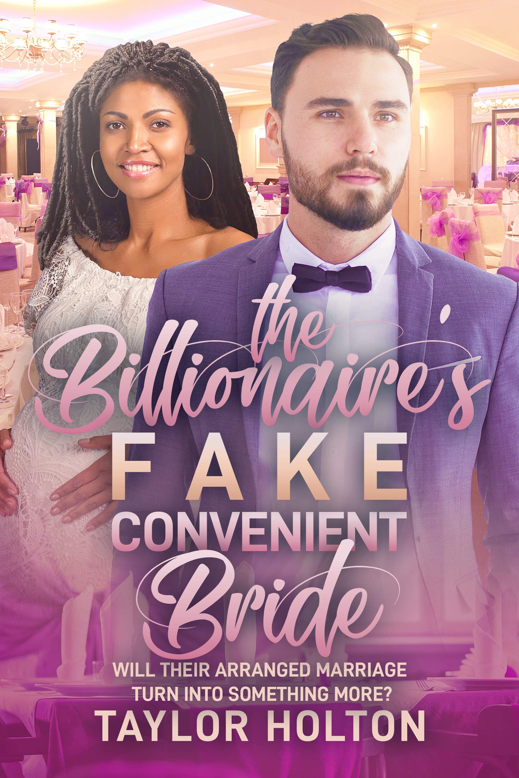The Billionaire’s Fake, Convenient Bride (Kindle Edition)