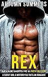 Rex (Savage Saints MC, #6)