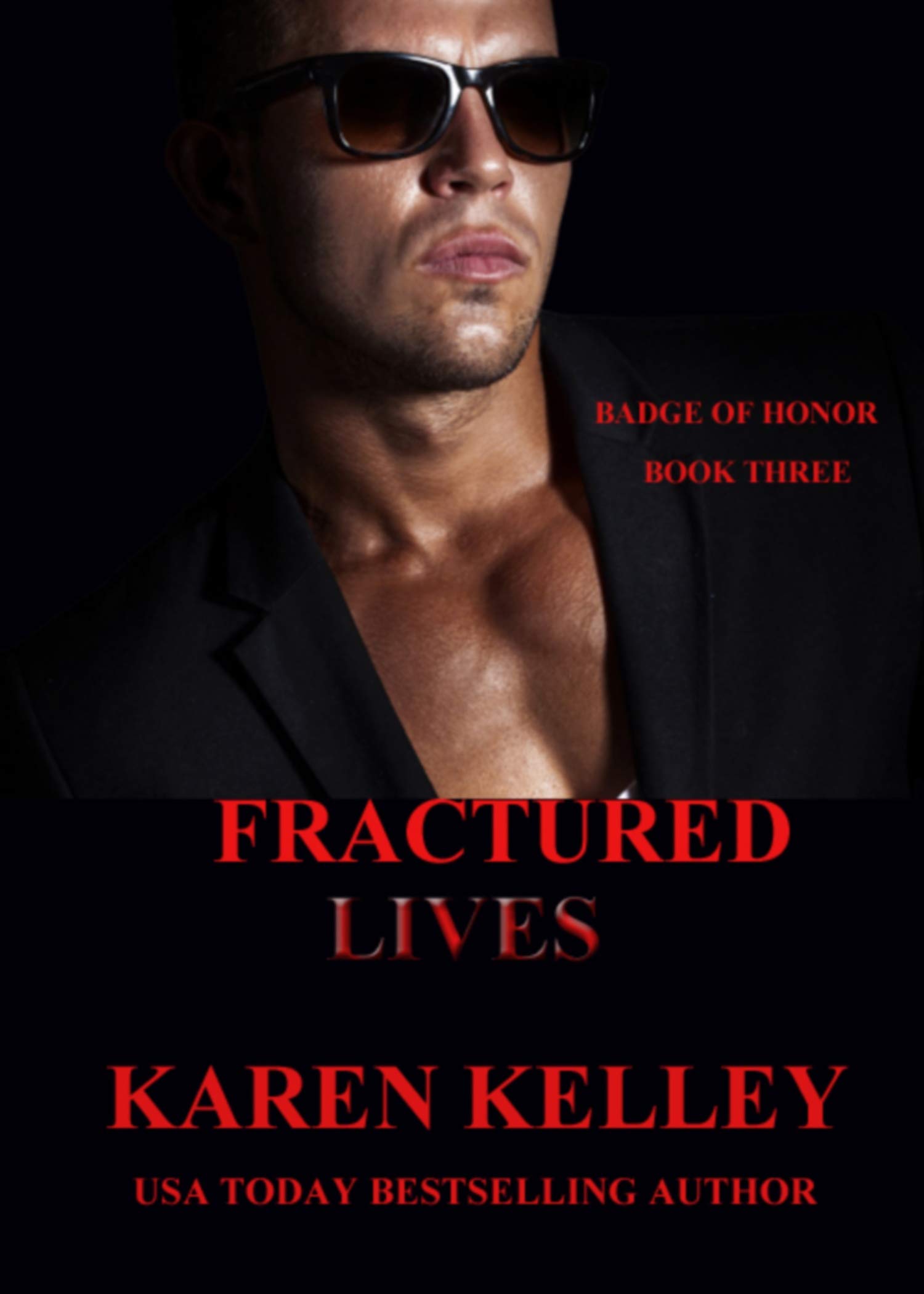 Fractured Lives (Badge of Honor #3)