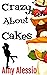 Crazy About Cakes (Delizios...