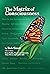 The Matrix of Consciousness by Bob Good