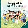 Happy within / Feliz por dentro by Marisa J. Taylor