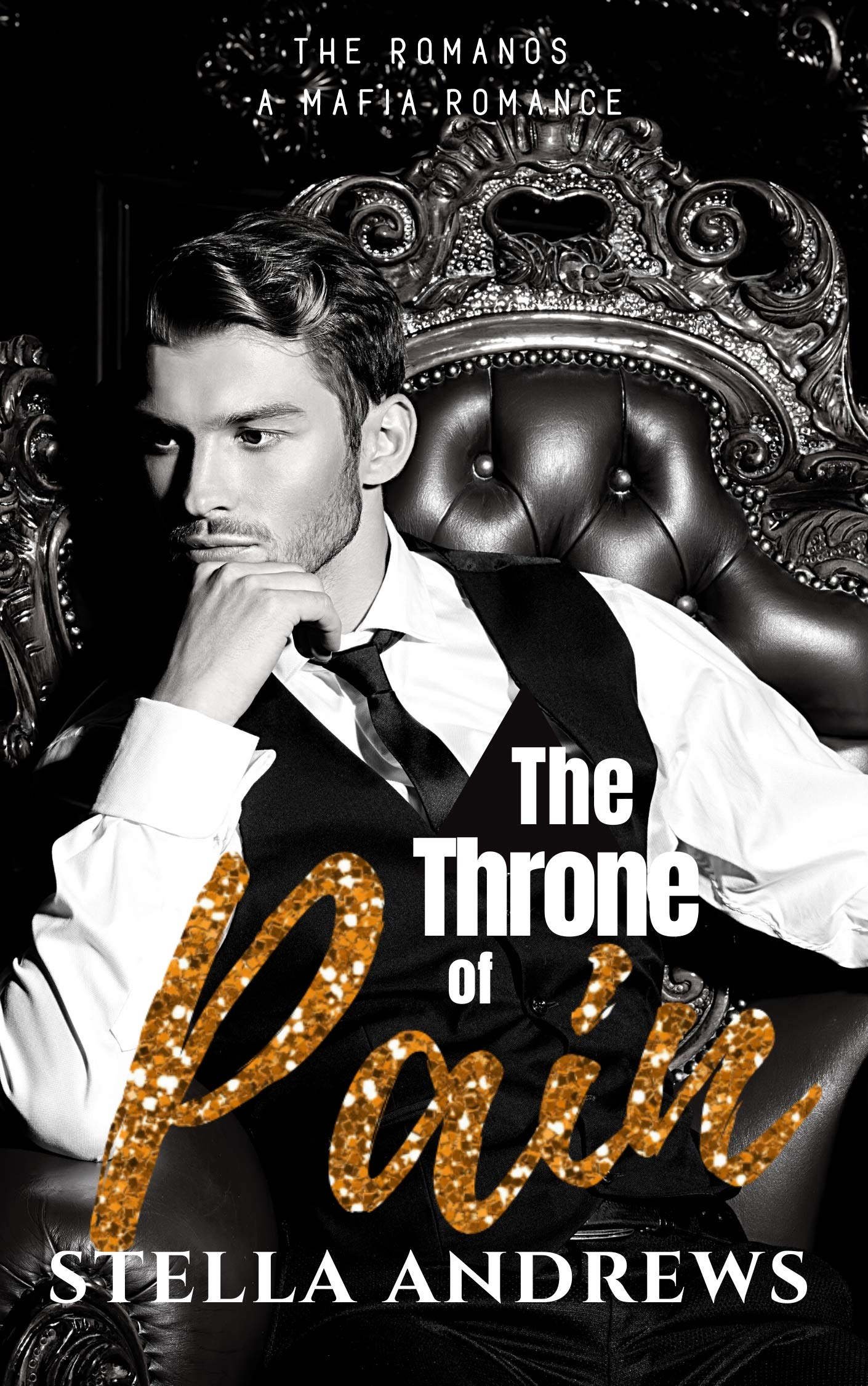 The Throne of Pain (The Romanos, #1)