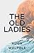 THE OLD LADIES