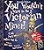 You Wouldn't Want to Be a Victorian Miner!