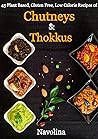 Chutneys & Thokku...