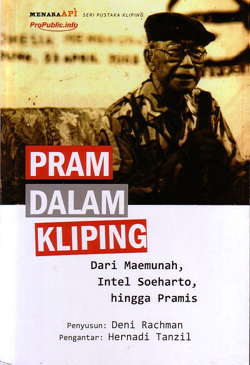 Pram dalam Kliping - Dari Maemunah, Intel Soeharto, hingga Pramis