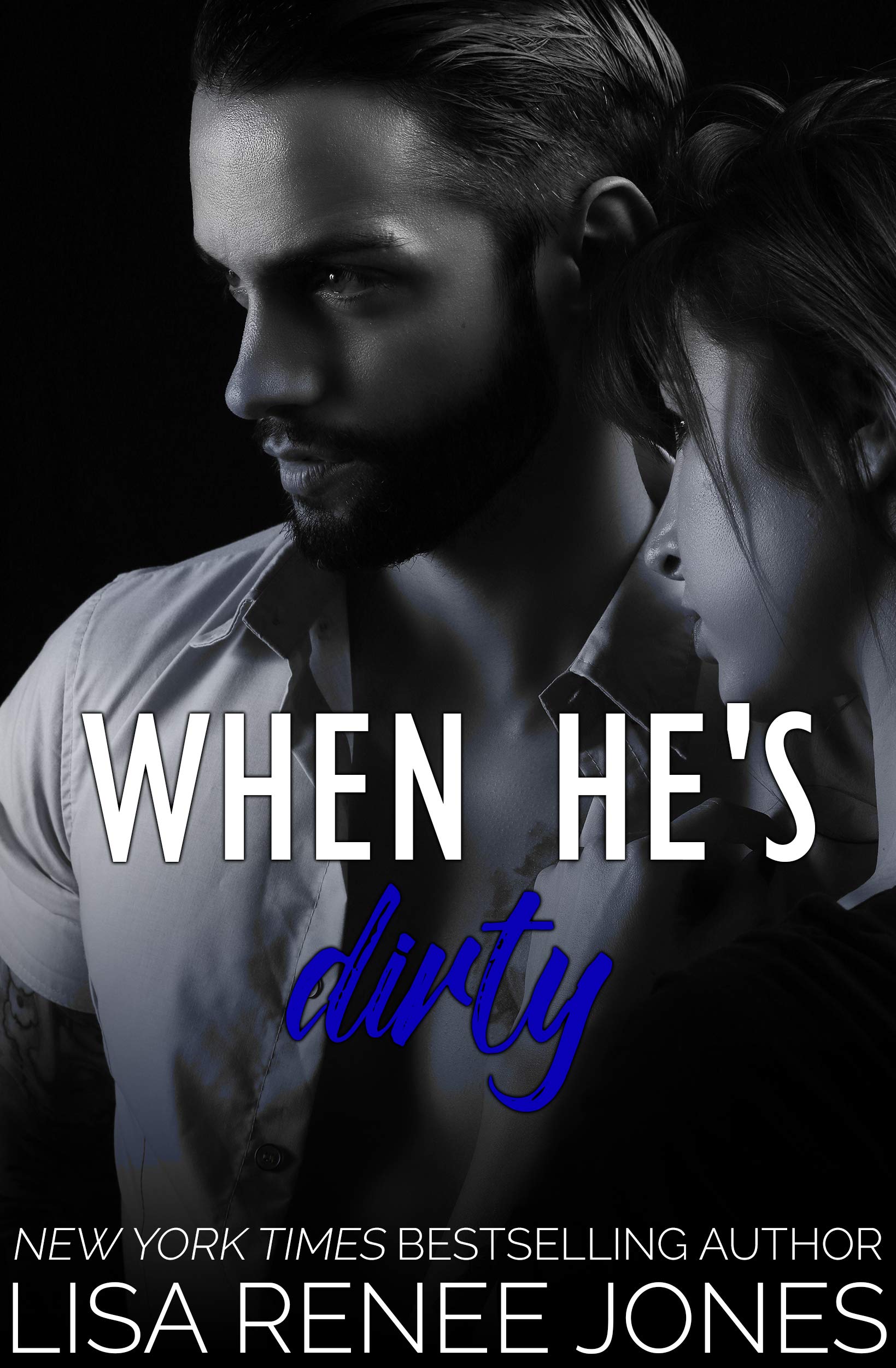 When He's Dirty (Walker Security: Adrian’s Trilogy, #1)