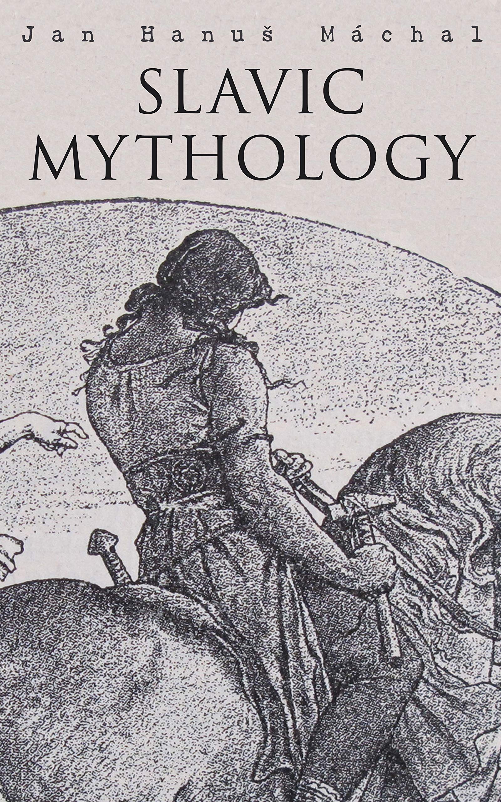 Slavic Mythology: Folklore & Legends of the Slavs (Kindle Edition)