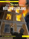 Le Storie n. 94: Hollywoodland 2 - Polvere e sangue