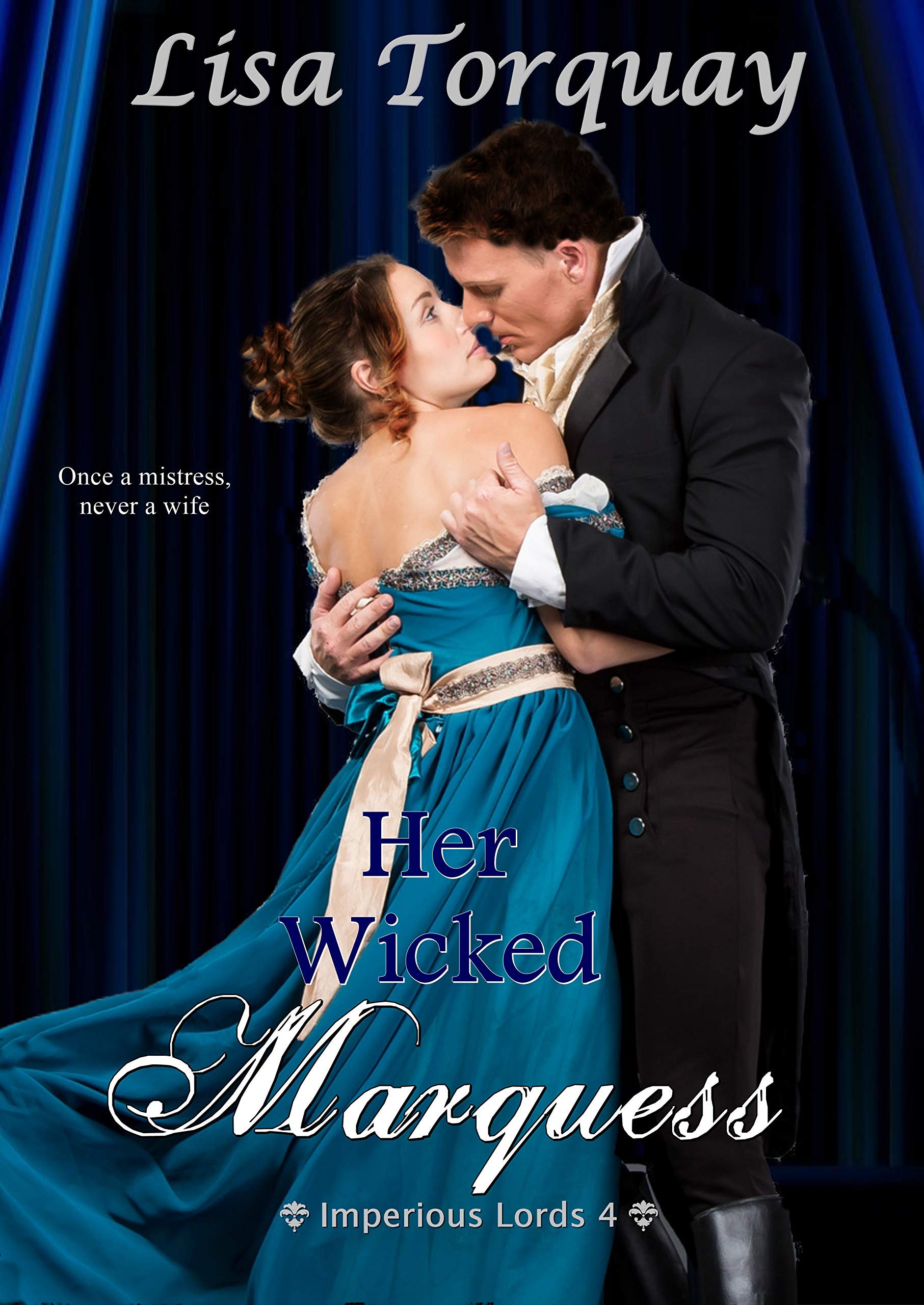 Her Wicked Marquess (Imperious Lords #4)