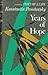 Story of a Life: Years of Hope