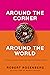 Around the Corner to Around the World: A Dozen Lessons I Learned Running Dunkin Donuts