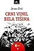 Crni vinil, bela tišina