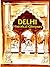 Delhi: Historical Glimpses