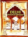 Delhi: Historical Glimpses