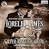 Silver-Tongued Devil by Lorelei James
