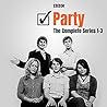 Party: The Complete Series 1-3