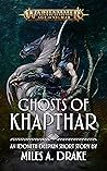 Ghosts of Khapthar (Warhammer Age of Sigmar)