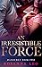 An Irresistible Force (Hand...