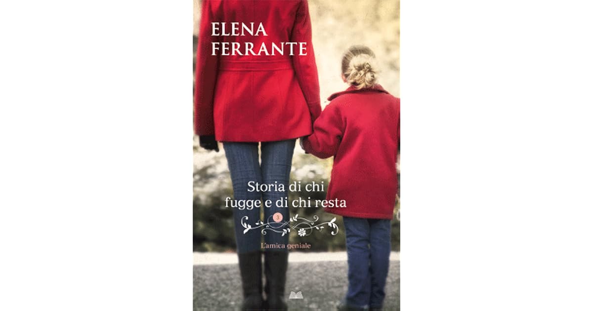Storia Di Chi Fugge E Di Chi Resta Recensione