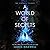 A World of Secrets (The Firewall Trilogy, #2)