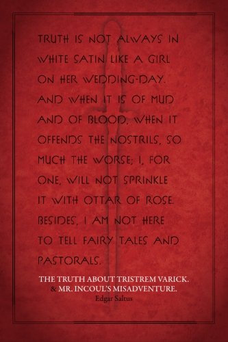 The Truth About Tristrem Varick & Mr. Incoul's Misadventure: Two Novels